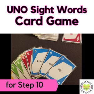Reading System Step 10 High Frequency Words UNO Card Game- Fast, Fun Review