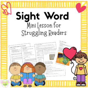 Sight Word Mini Lesson for Struggling Readers- Effective, Engaging & Multisensory
